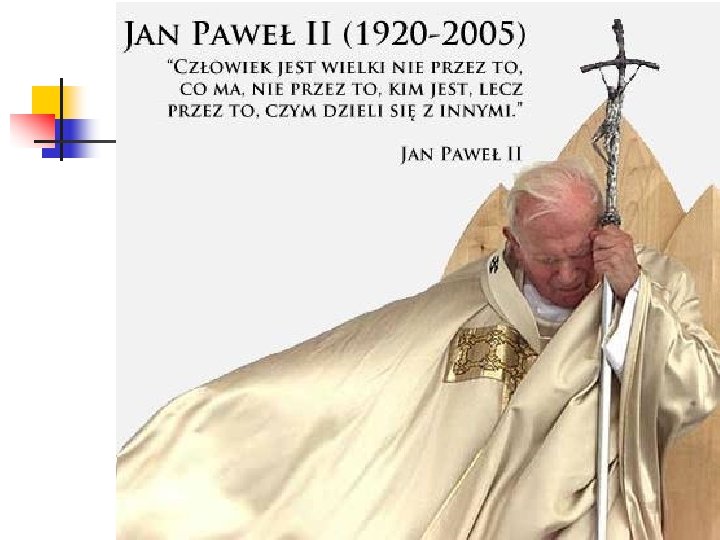 Jan Pawe II Prezentacja multimedialna Narodziny Karol Wojtya Jan Paweł Ii życiorys W Punktach