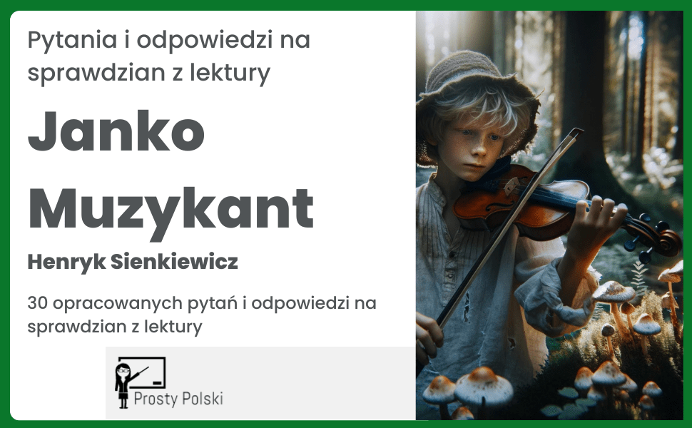 Quiz Z Lektury Janko Muzykant