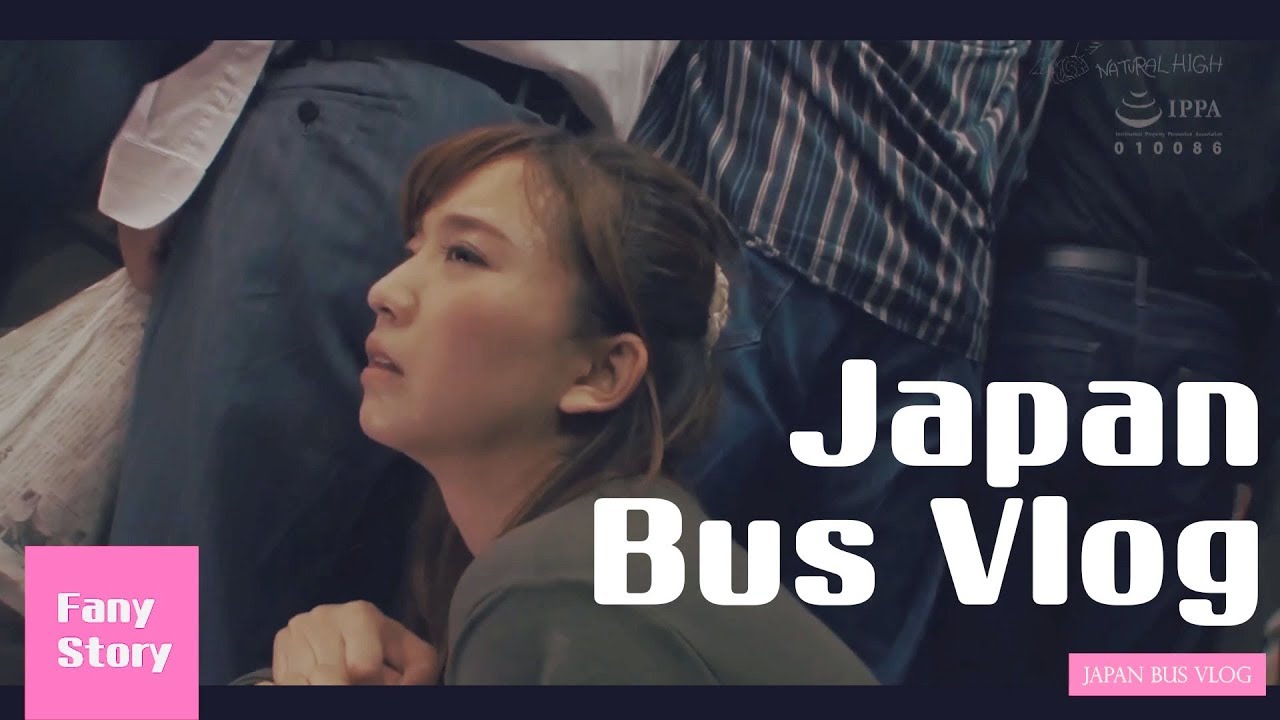Japan Bus Vlog - My sister is going to work - Ep.3 - YouTube Japan Bus Vlog Full Episode