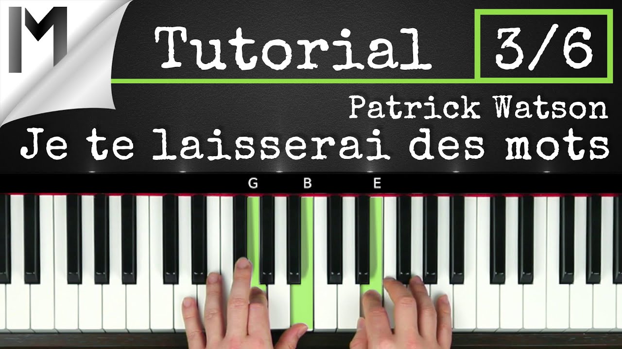 Je te laisserai des mots - Patrick Watson - Full Piano Tutorial [Part 3 Je Te Laisserai Des Mots Piano