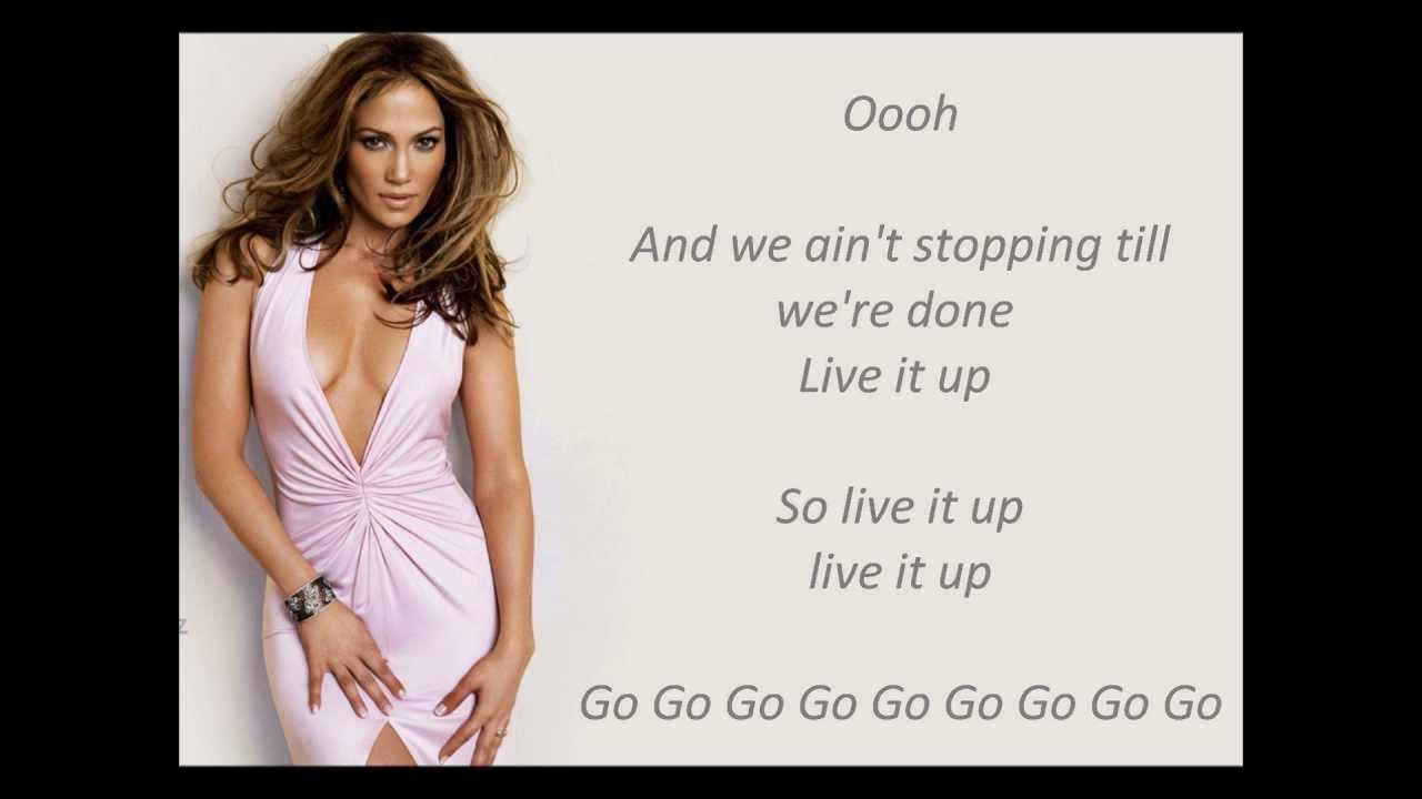 Jennifer Lopez ft Pitbull - Live it up (lyrics) - YouTube Jennifer Lopez Live It Up Tekst