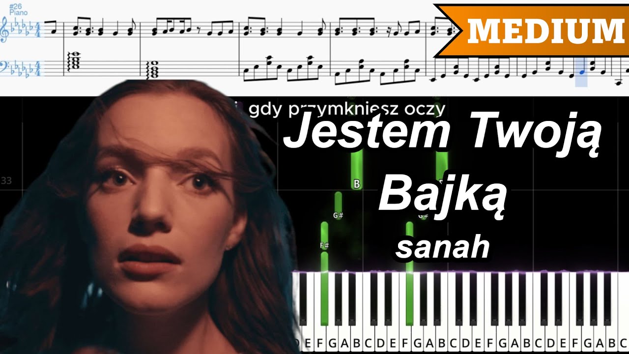 Jestem Twoją Bajką - sanah | ŚREDNI PIANO TUTORIAL | TEKST + NUTY - YouTube Jestem Tu Robię To Co Chcę Tekst
