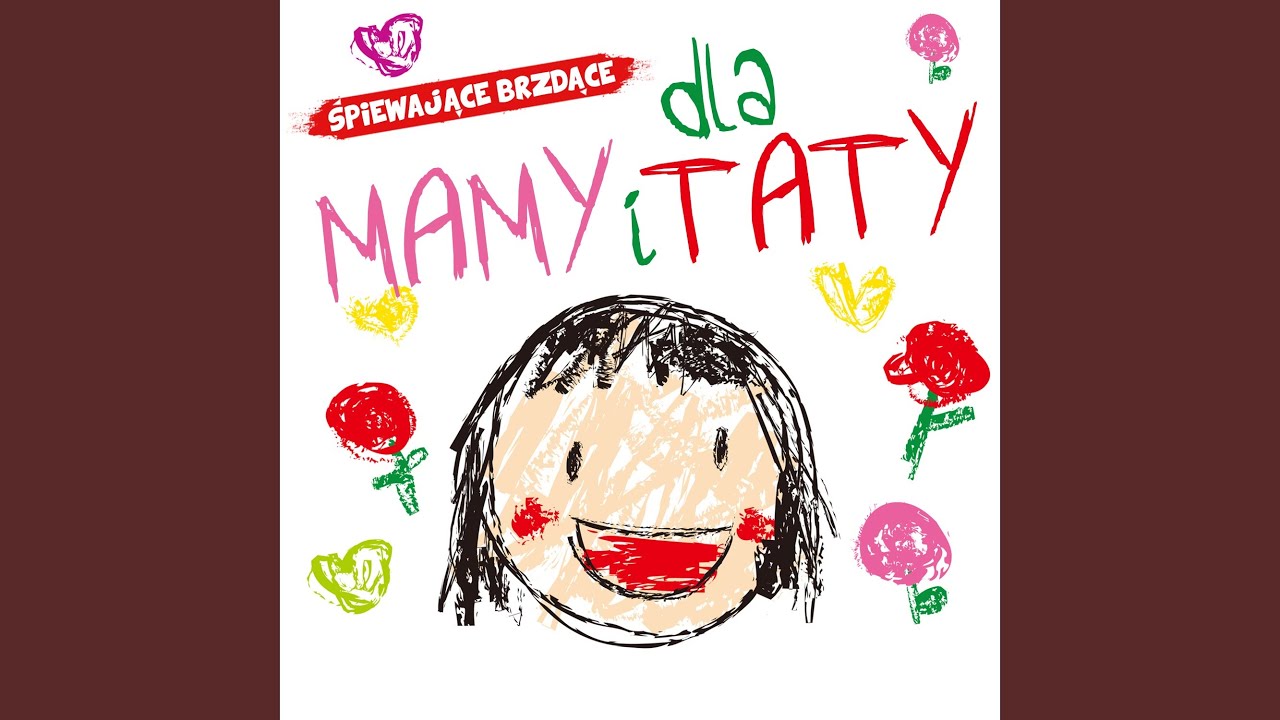 Piosenka Jestes Mamo Skarbem Mym