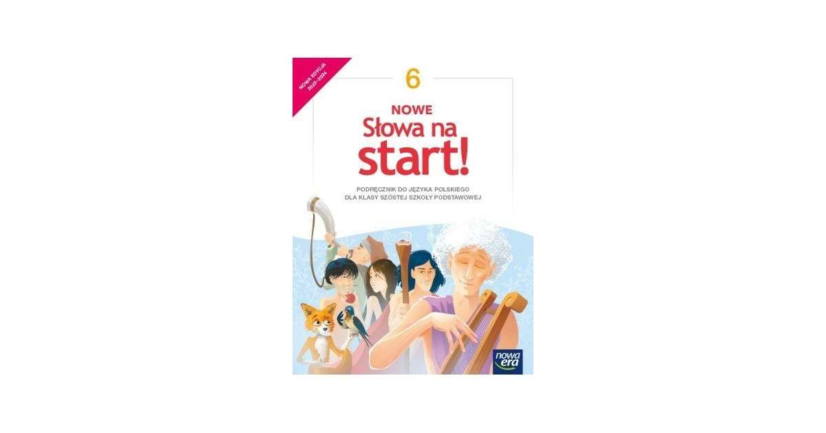 Nowe Słowa Na Start Klasa 6 Podręcznik