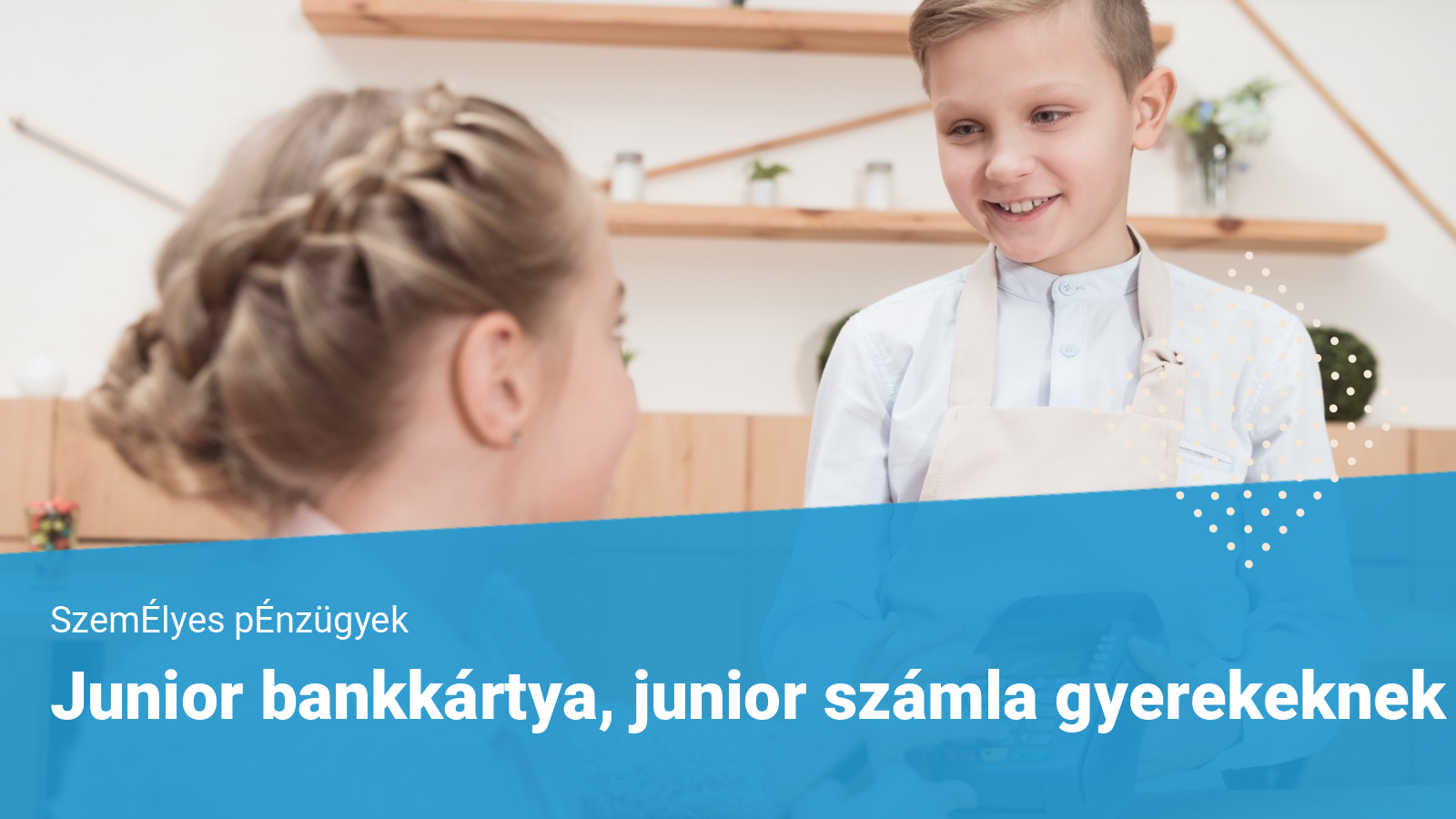 Junior bankkártya, bankszámla 18 éves kor alatt Junior Explorer 4 Bank Pomyslow Pdf