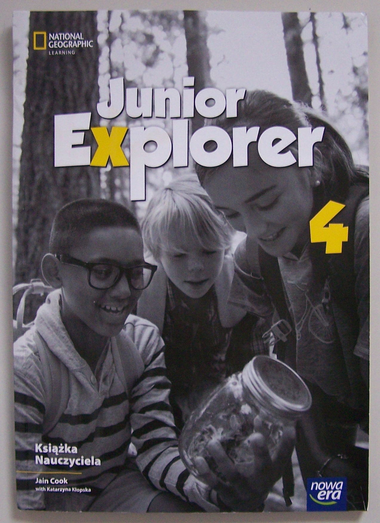 JUNIOR EXPLORER KL4 KSIĄŻKA NAUCZYCIELA TESTY (13799871812 Junior Explorer 4 Testy Pdf