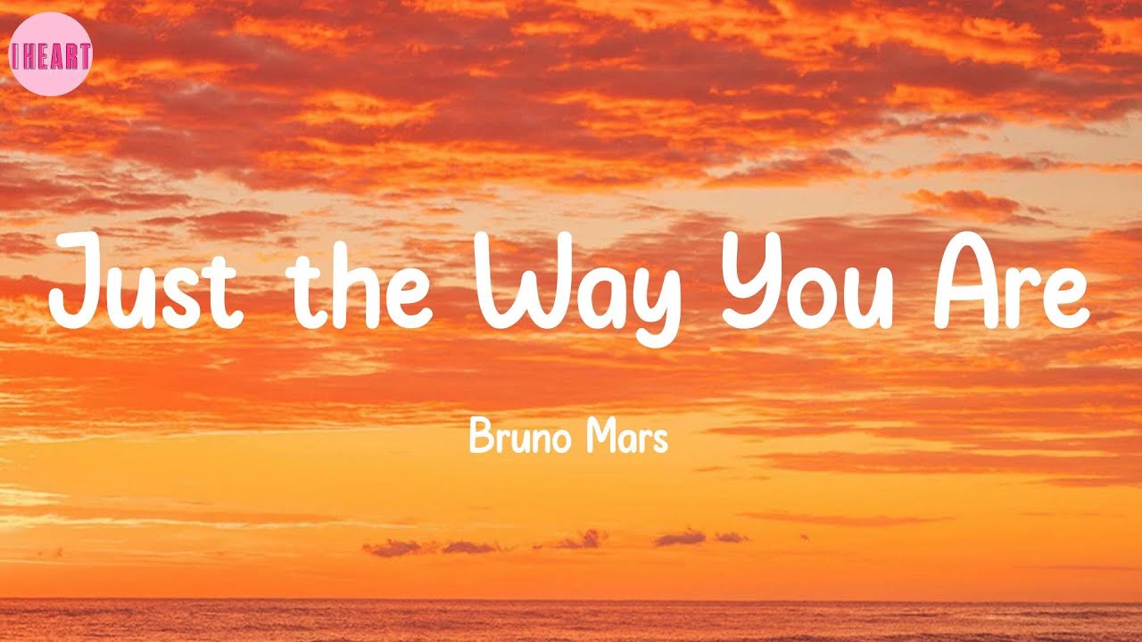 Just The Way You Are Bruno Tekst