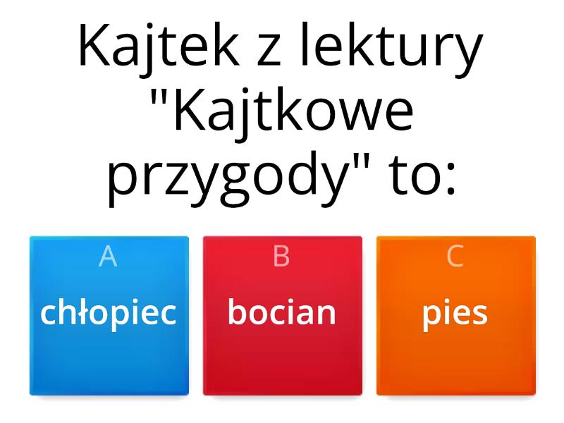 Kajtkowe przygody - Test Test Z Lektury Kajtkowe Przygody