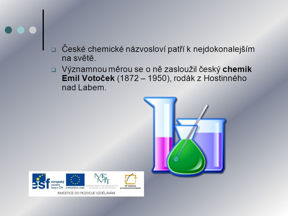 Kaleidoskop podle Hanky : České chemické názvosloví je unikátní Sprawdzian Chemia żywność I Leki