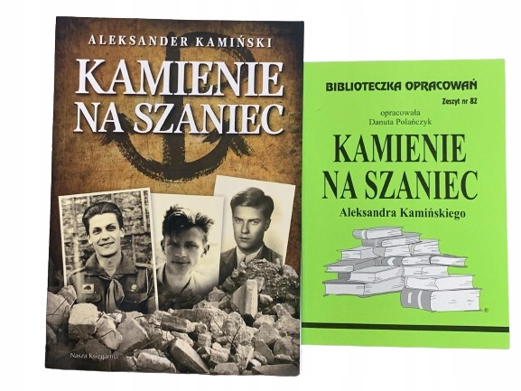 Opracowanie Lektury Kamienie Na Szaniec