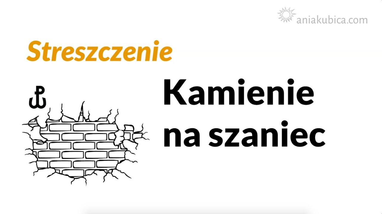 Kamienie Na Szaniec – Streszczenie – Język Polski, 48% OFF Quiz Kamienie Na Szaniec Trudny