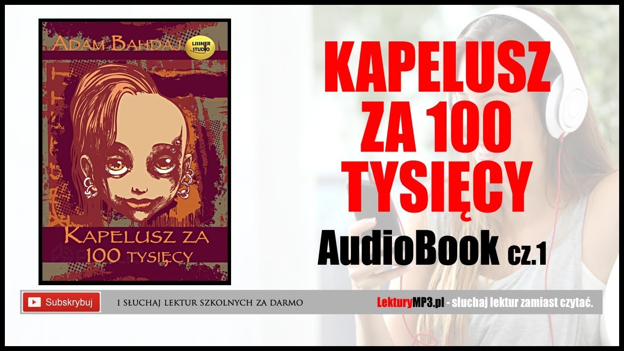 Kapelusz Za 100 Tysiecy Audiobook Za Darmo