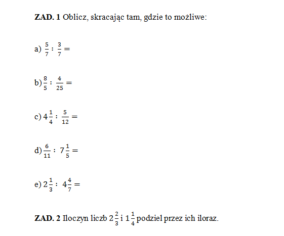 Kartkówka 2 (klasa VI) – Dzielenie ułamków zwykłych | MATEMATYKA W Mnożenie I Dzielenie Ułamków Algebraicznych Zadania