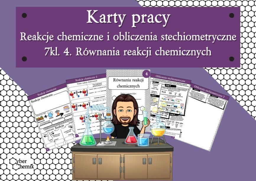 Karty pracy- Klasa 7. Chemia – Reakcje chemiczne i obliczenia Wiązania I Reakcje Chemiczne Sprawdzian Klasa 7 Wsip