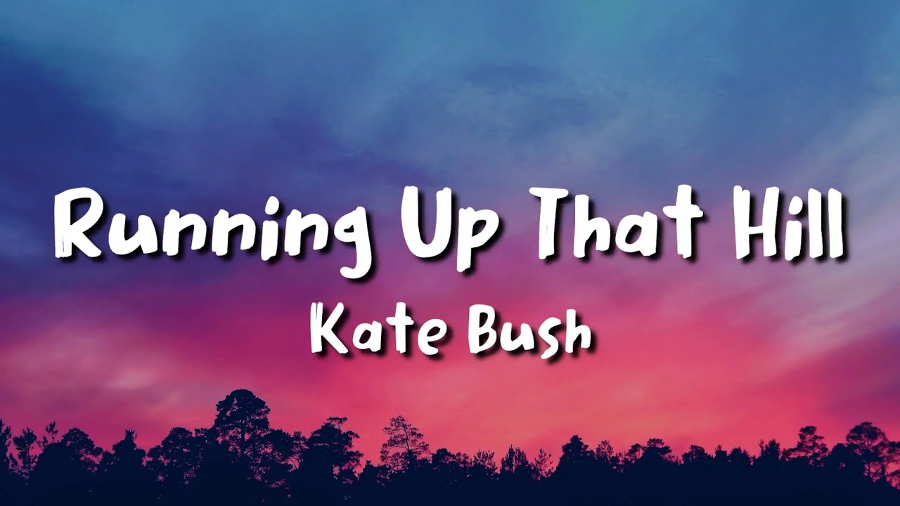 Kate Bush - Running Up That Hill (lyrics) - YouTube Running Up That Hill Kate Bush Tekst
