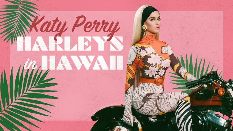 Katy Perry Harleys In Hawaii Spotify