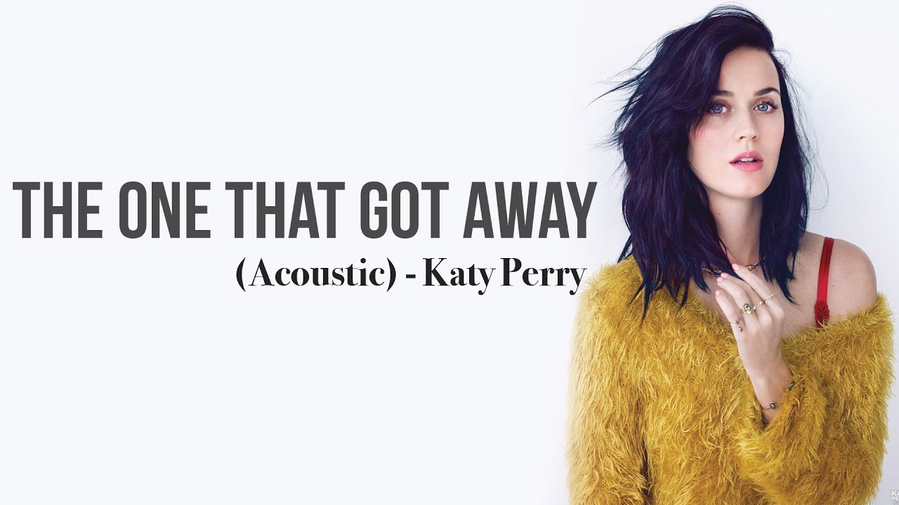 Katy Perry - The One That Got Away lyrics Chords - Chordify Katy Perry The One That Got Away Tekst