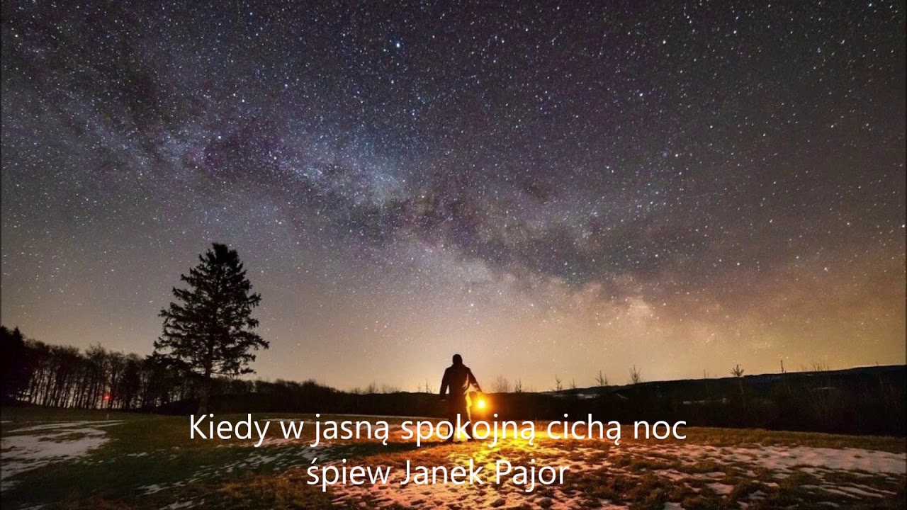 Kiedy W Jasna Spokojna Cicha Noc