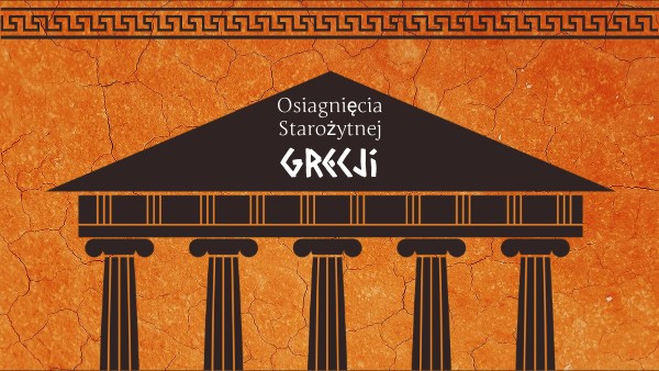 Kultura Starożytnej Grecji Klasa 5