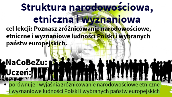 Kl. VII Struktura narodowościowa , etniczna i wyznaniowa Struktura Narodowościowa Etniczna I Wyznaniowa