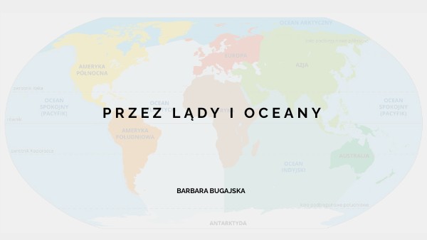 Przez Lady I Oceany Klasa 5 Sprawdzian