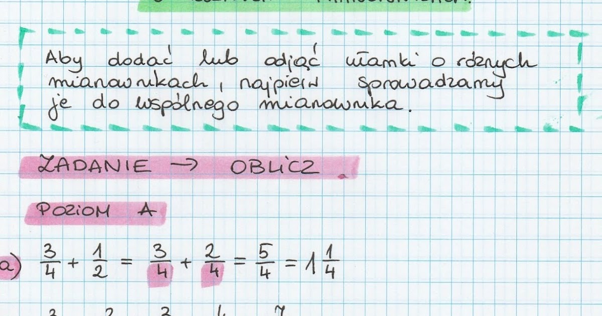 KLASA 5: Temat: Dodawanie i odejmowanie ułamków o różnych mianownikach. Dodawanie I Odejmowanie Ulamkw Klasa 5 Pdf