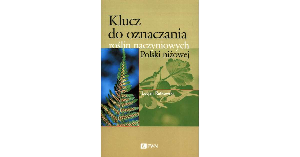 Klucz Do Oznaczania Roślin Naczyniowych Polski Niżowej Pdf