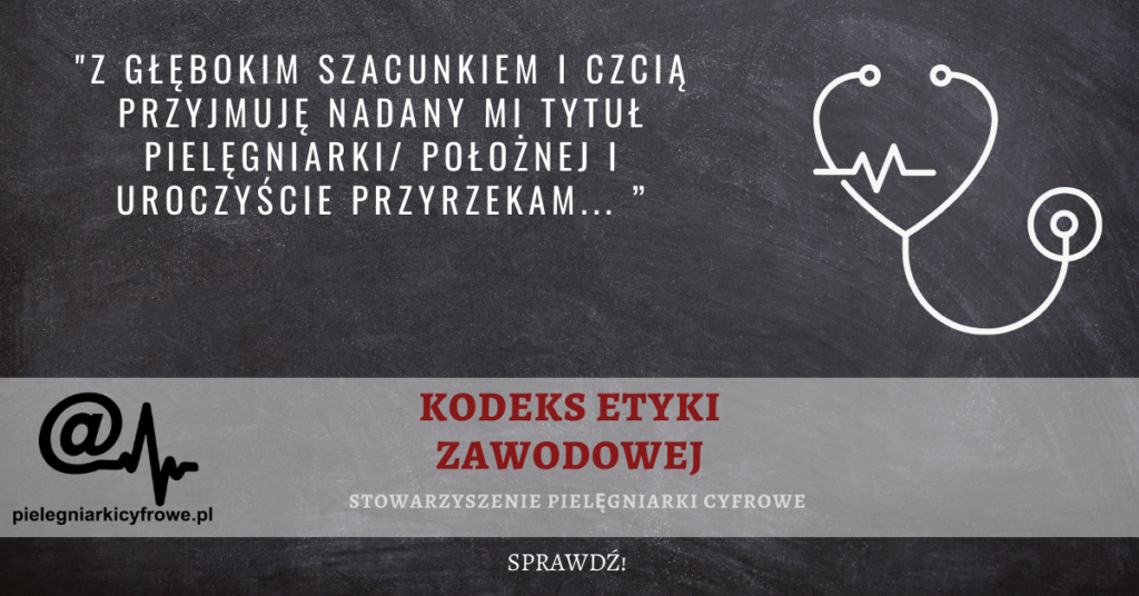 Kodeks etyki zawodowej pielęgniarki i położnej cz.I – Stowarzyszenie Kodeks Etyki Zawodowej Pielegniarki I Poloznej