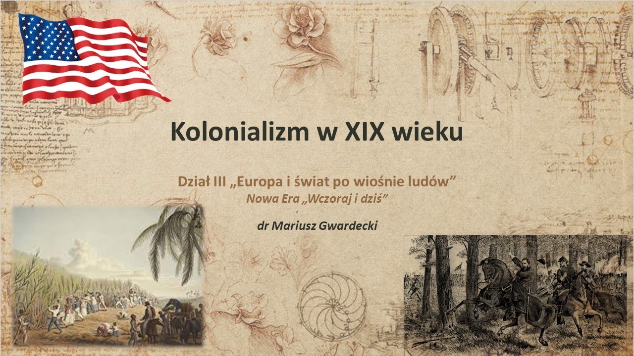 Kolonializm w XIX wieku - YouTube Powstanie Europejskich Kolonii W Ameryce