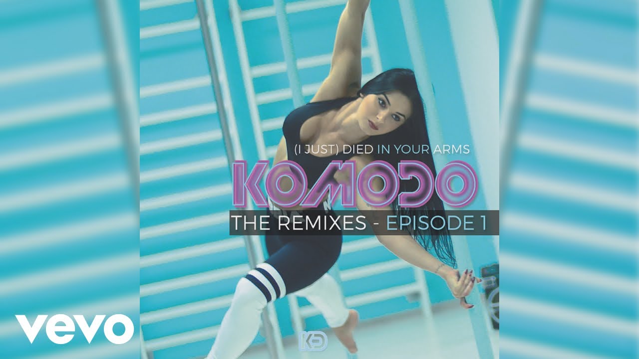 Komodo Died In Your Arms