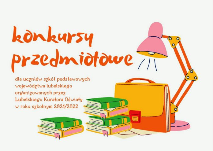 Konkursy przedmiotowe organizowane przez Lubelskiego Kuratora Oświaty w Kuratorium Oświaty W Białymstoku Konkursy Przedmiotowe Etap Szkolny