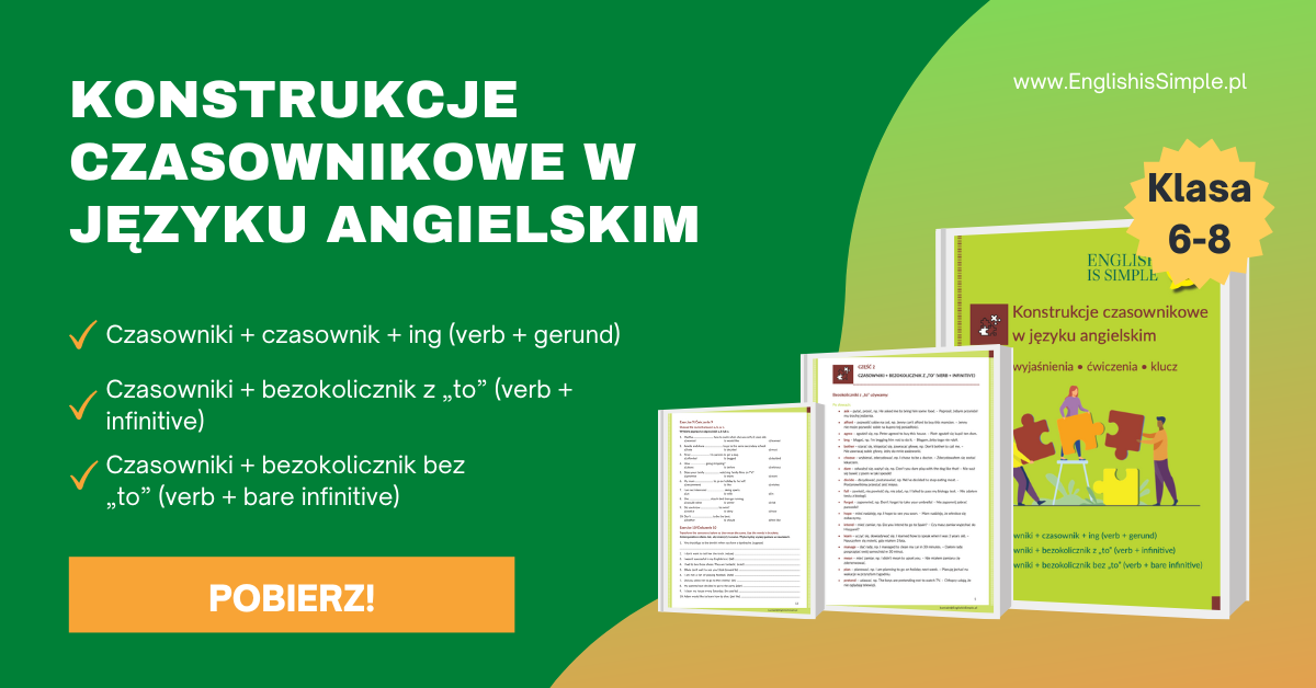 Konstrukcje czasownikowe w języku angielskim - ENGLISH IS SIMPLE Konstrukcje Czasownikowe Angielski ćwiczenia Pdf