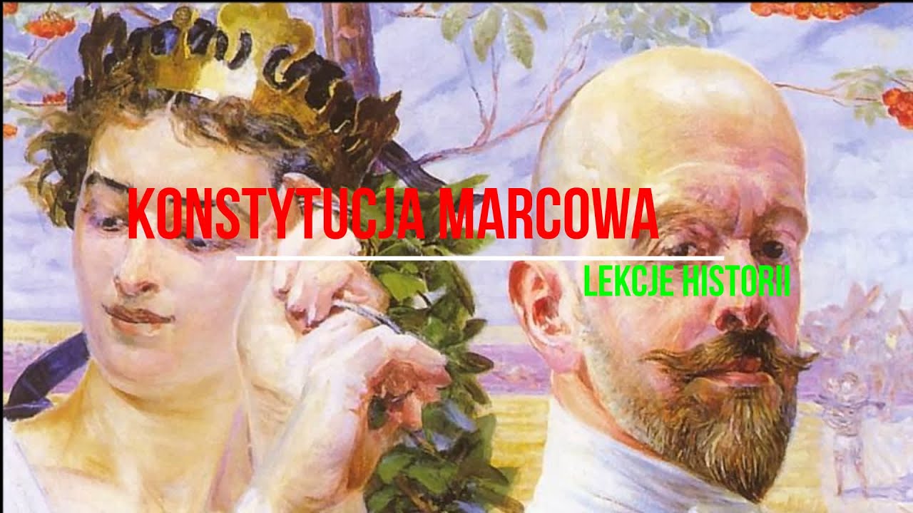 Konstytucja marcowa (Początki II Rzeczpospolitej 1/3) - YouTube Konstytucja Marcowa I Jej Postanowienia