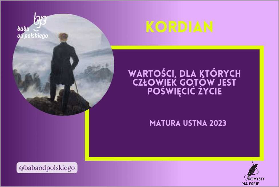 Kordian rozprawka - analiza i interpretacja utworu Juliusza Słowackiego Charakterystyka Kordiana Jako Bohatera Romantycznego