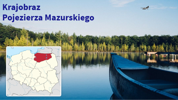 Krajobraz Pojezierza Mazurskiego Krajobraz Pojezierza Mazurskiego Klasa 5