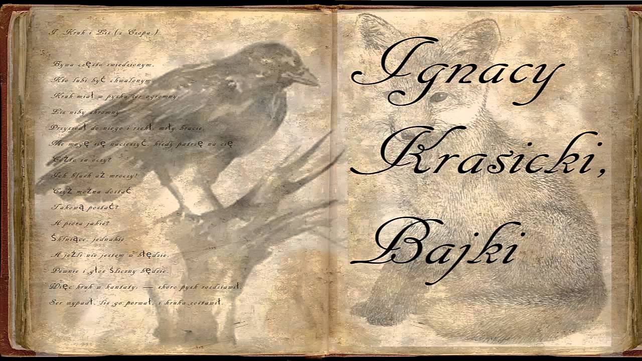 kruk i lis Ignacy Krasicki: Bajki i przypowieści - YouTube Ignacy Krasicki Bajki Z Morałem