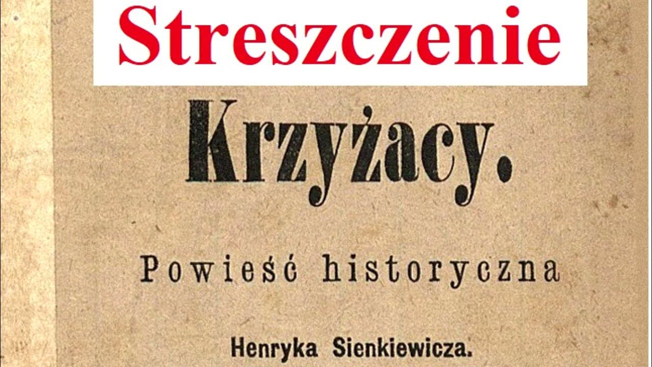 Mj Dziwny Sienkiewicz Streszczenie Tekstu