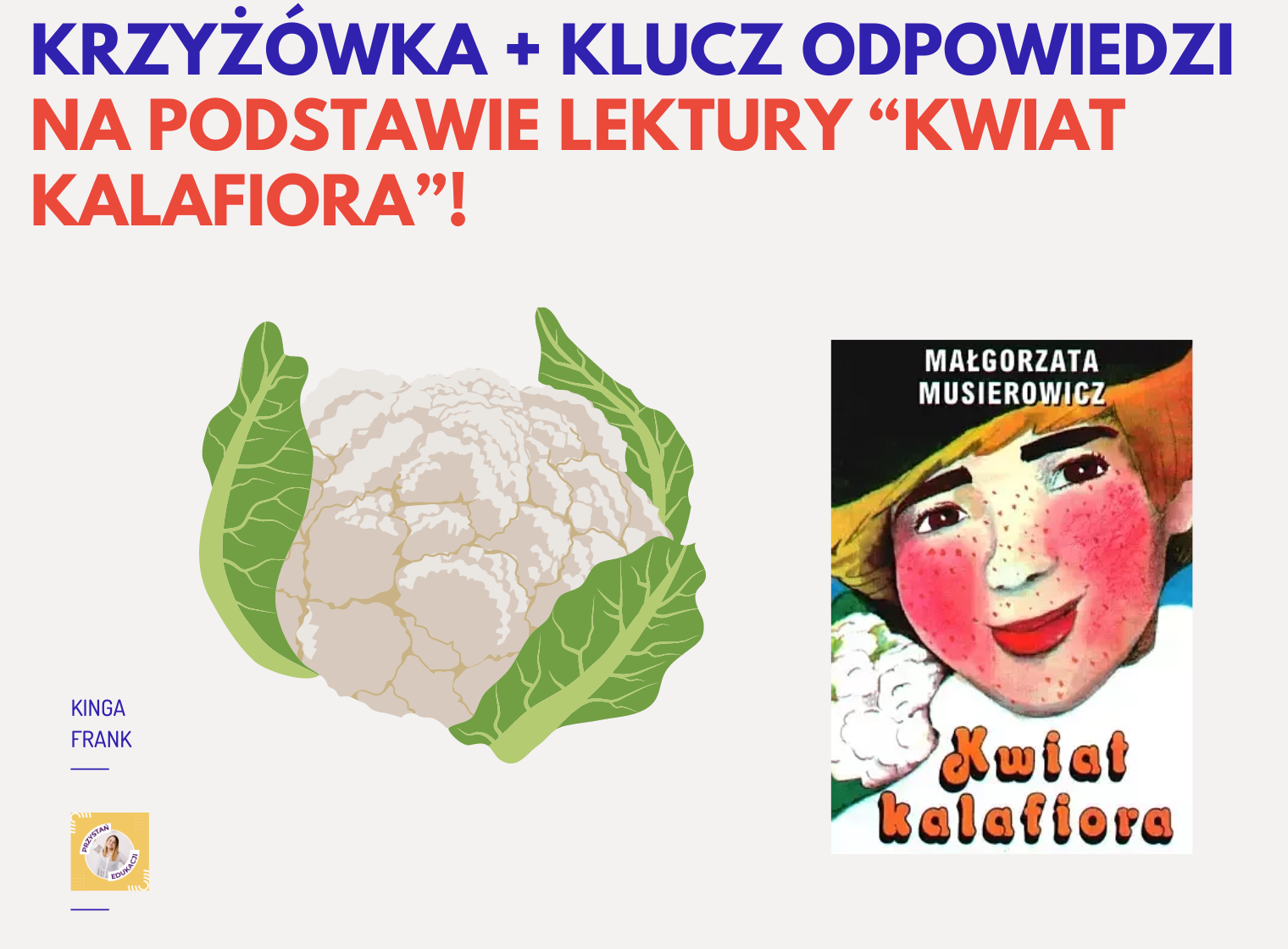 📚 Krzyżówka z lektury „Kwiat Kalafiora” 📝 • Złoty nauczyciel Charakterystyka Profesora Dmuchawca Kwiat Kalafiora