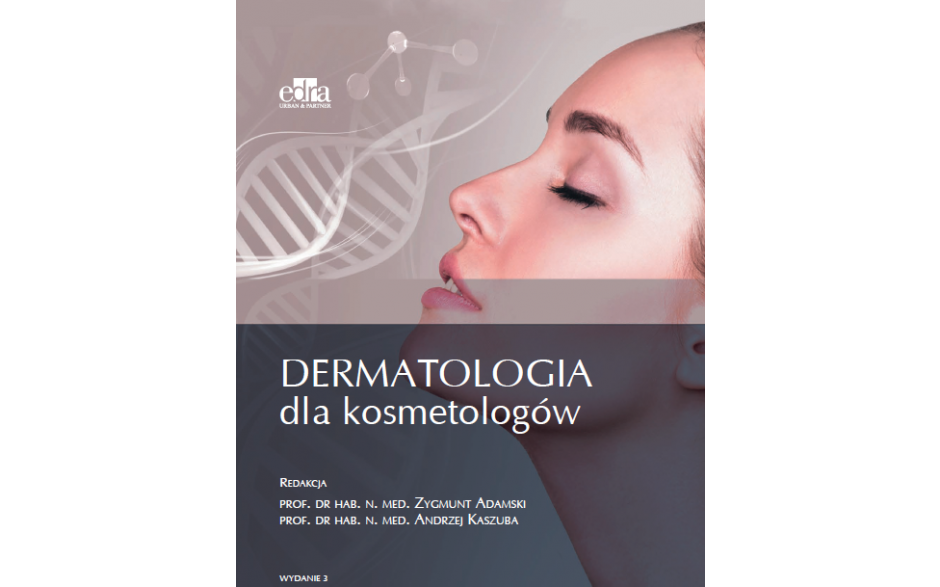 Dermatologia Dla Kosmetologow Zygmunt Adamski Andrzej Kaszuba Pdf