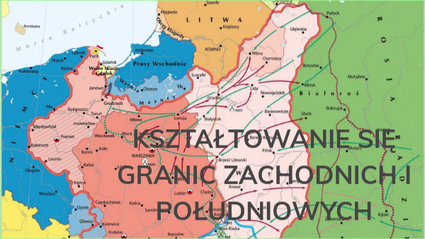 kształtowanie się granic Kształtowanie Się Granic Ii Rp W Punktach