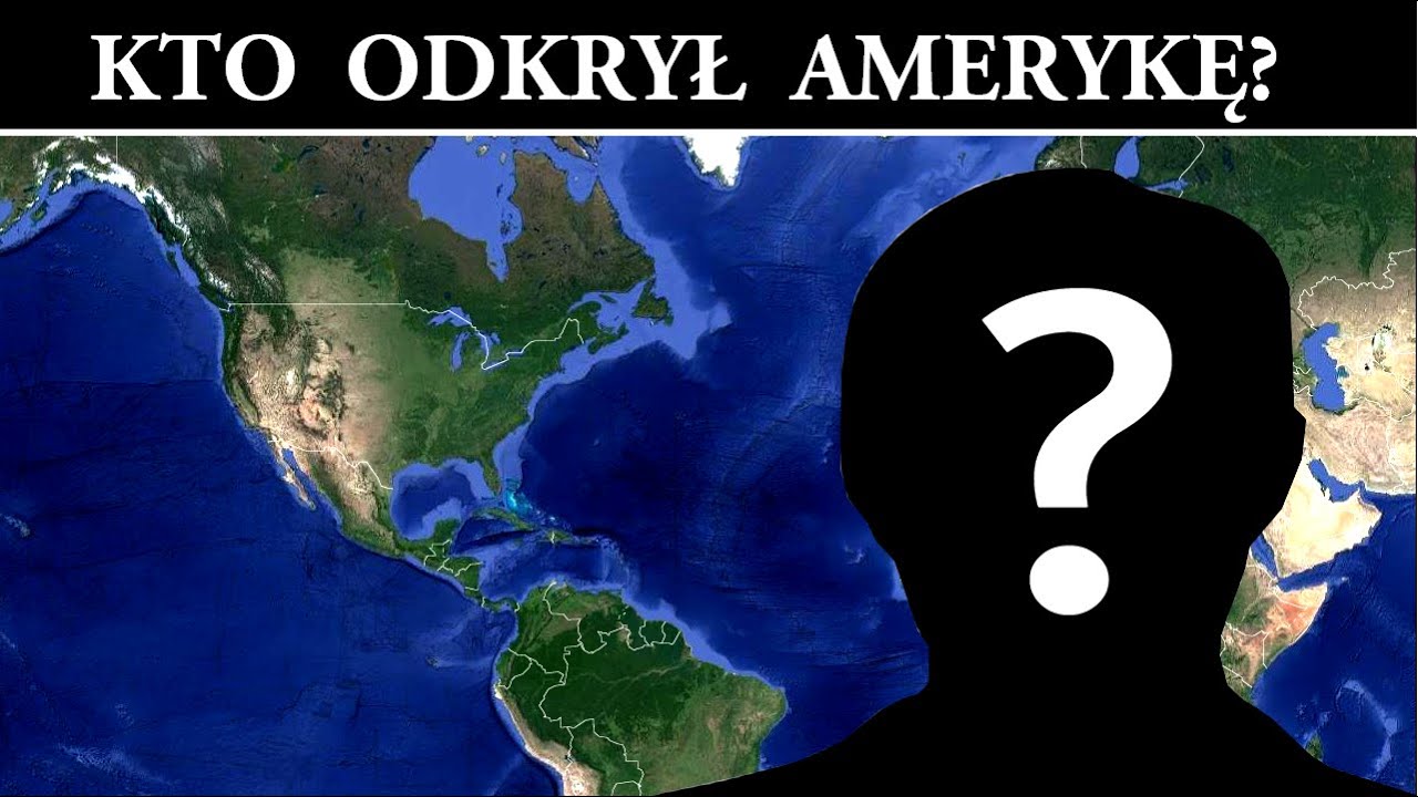 Kto tak naprawdę jako pierwszy odkrył Amerykę? - YouTube Kto Jako Pierwszy Dotarł Do Przylądka Dobrej Nadziei