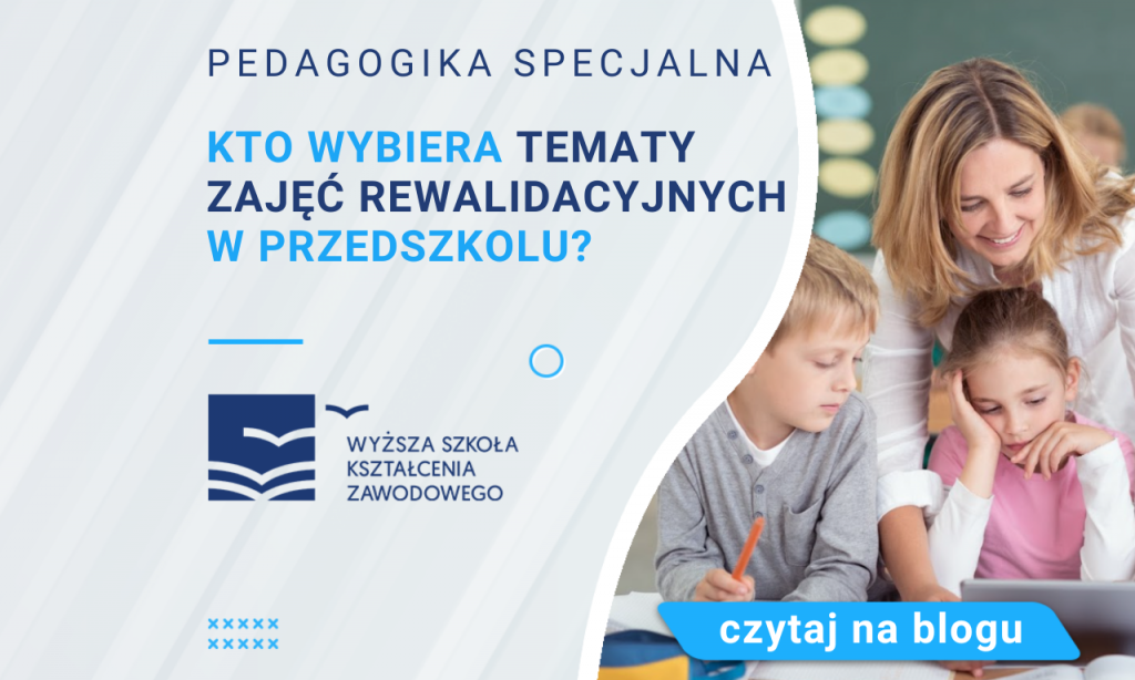 Kto wybiera tematy zajęć rewalidacyjnych w przedszkolu? - WSKZ Indywidualny Program Zajęć Rewalidacyjnych Dla Ucznia Z Niedosłuchem