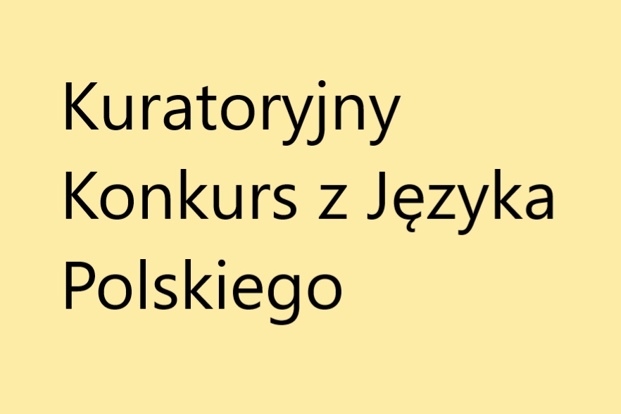 Kuratoryjny Konkurs Z Języka Polskiego