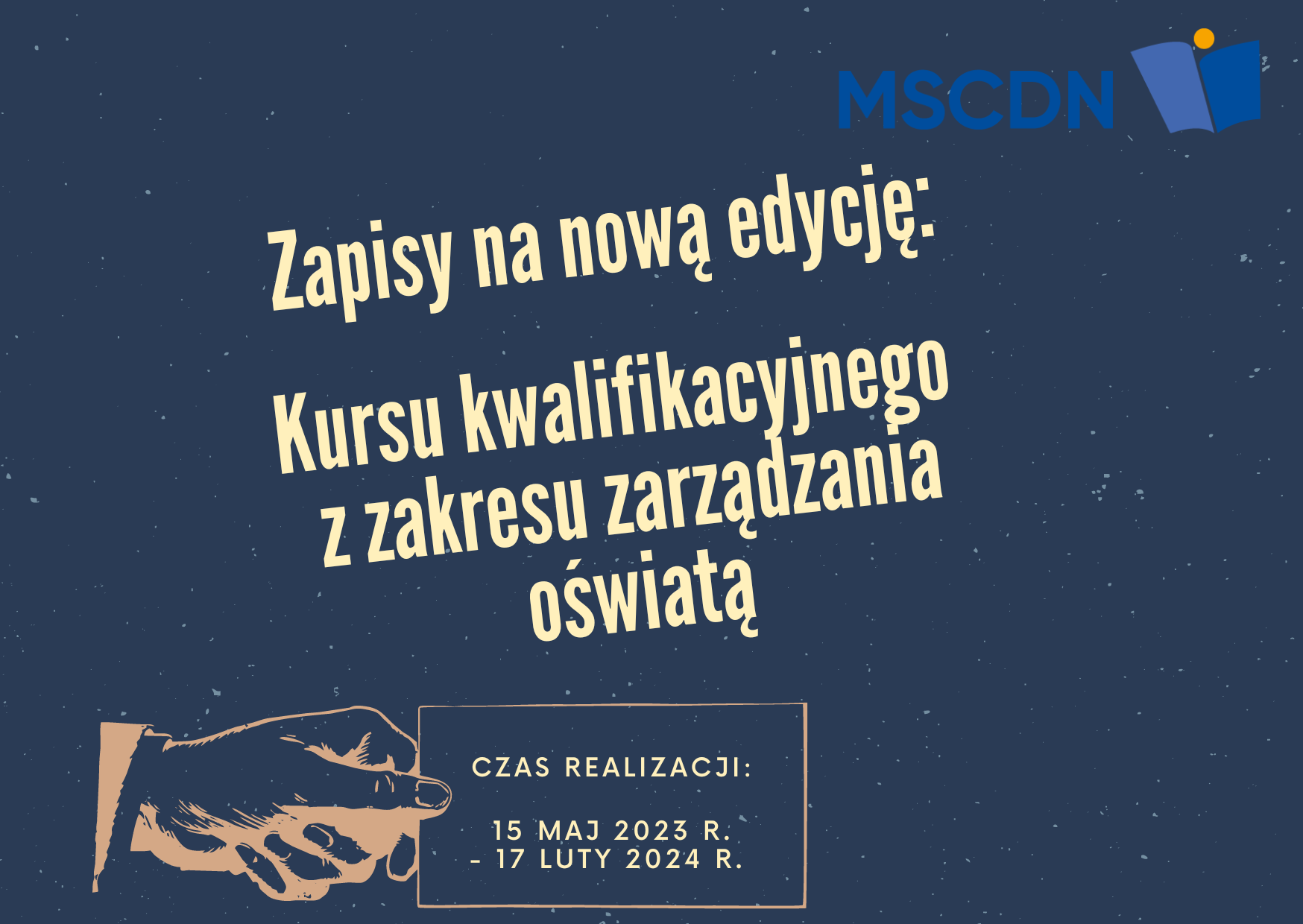 Kursu kwalifikacyjnego z zakresu zarządzania oświatą. - MSCDN Kurs Kwalifikacyjny Z Zakresu Zarządzania Oświatą