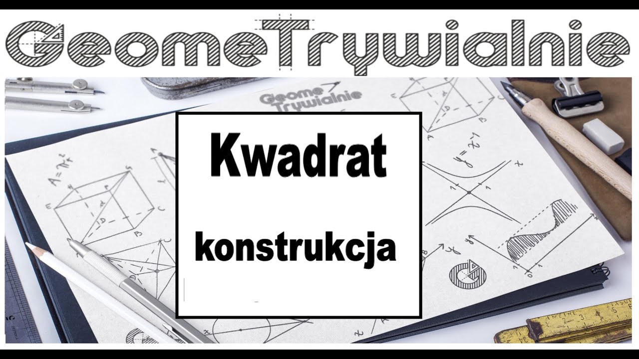 Jak Narysować Kwadrat Za Pomocą Cyrkla