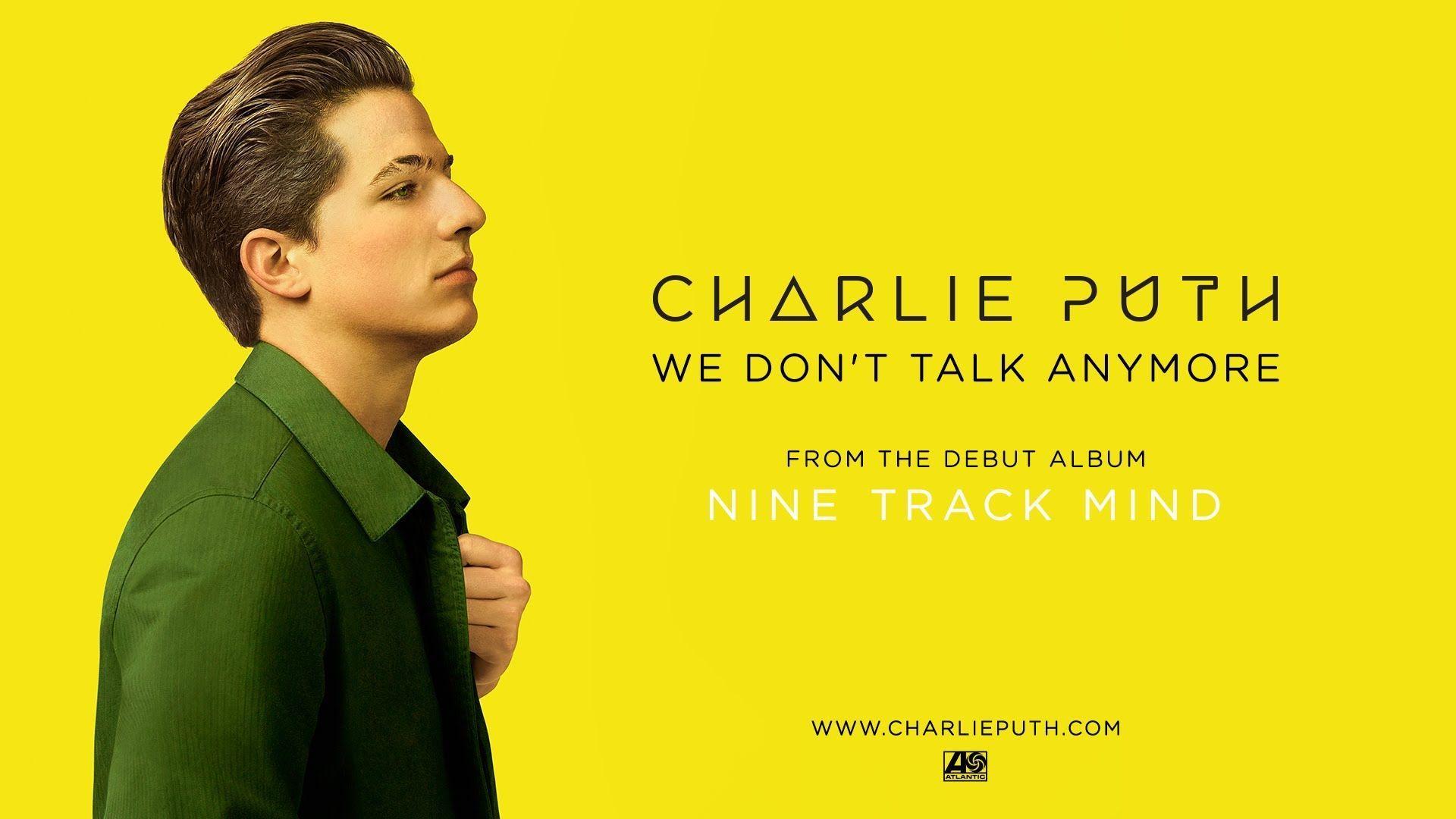 Charlie Puth We Don T Talk Anymore Tekst