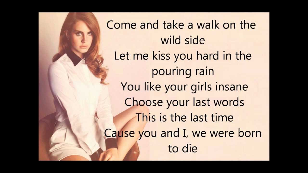 Lana Del Rey Born To Die Tekst