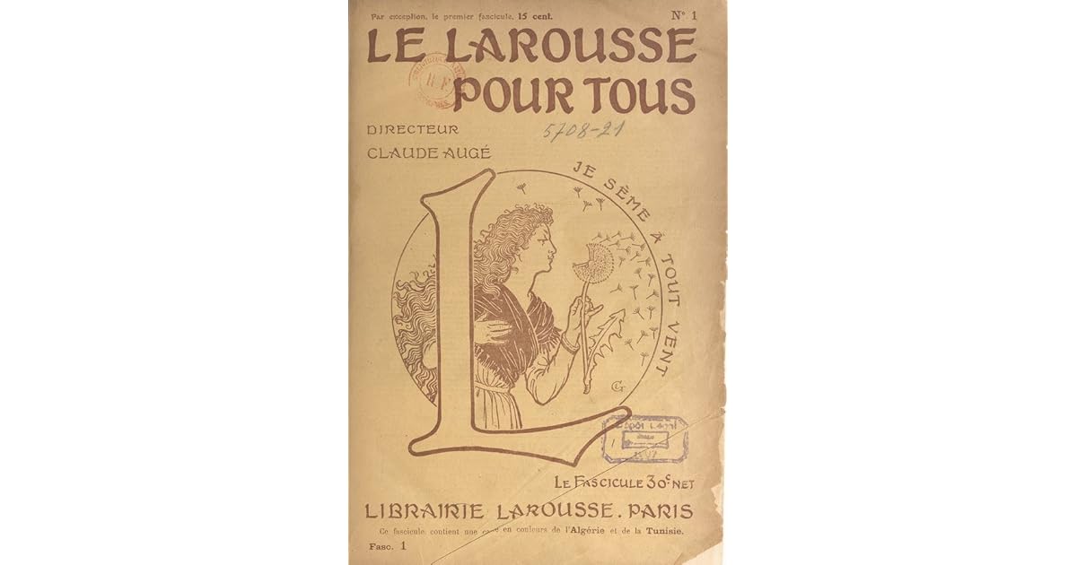 Le Larousse pour tous : nouveau dictionnaire encyclopédique, Tome 1 by Le Larousse Pour Tous 2 Volumes
