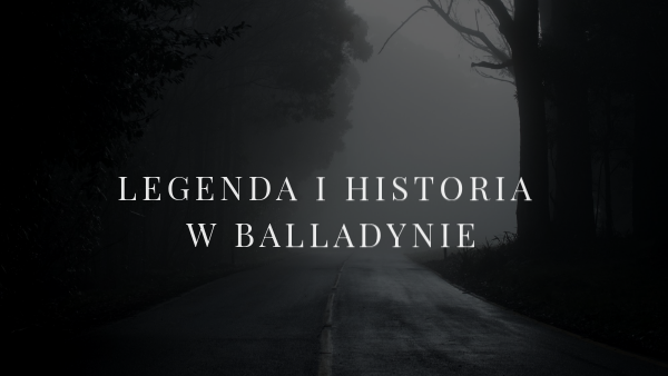 legenda i historia w balladynie | Genially Kim Był Pustelnik W Balladynie