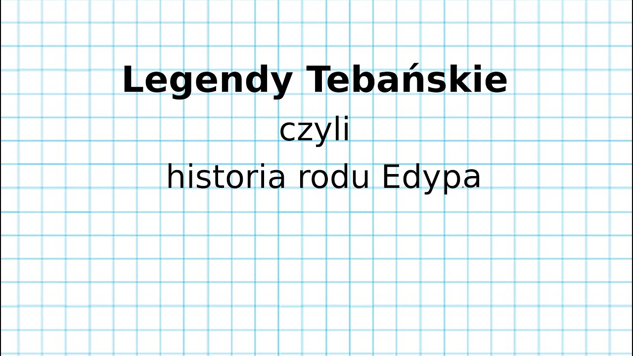 Legendy Tebańskie - Mit o Edypie. - YouTube Mit O Królu Edypie Streszczenie